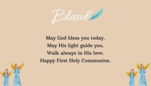 Beautiful First Communion Blessings and Wishes