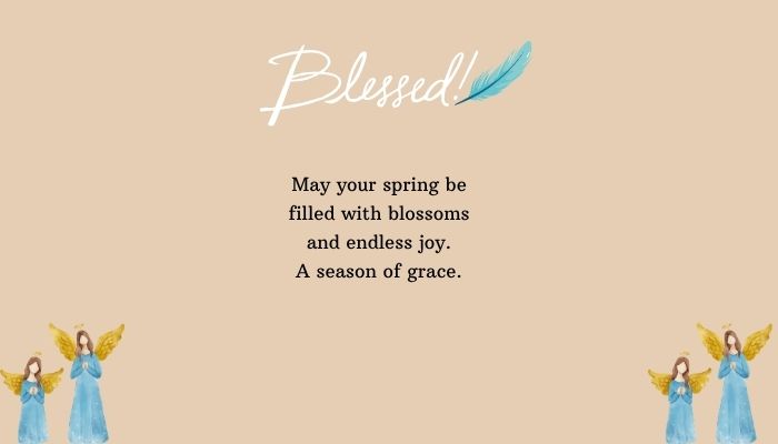Beautiful Spring Blessings and Wishes