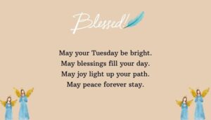 Beautiful Tuesday, Quotes Blessings and Wishes
