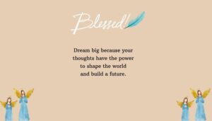 Dream Big Quotes for a Better Future