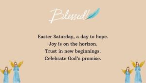 Easter Saturday Quotes for Inspiration