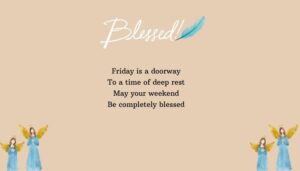 Friday January Blessings for Weekend Peace and Happiness