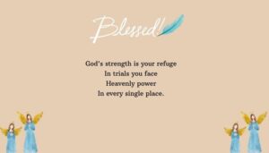 God’s Heavenly Blessings for Strength and Joy