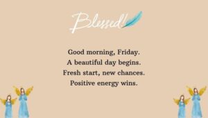 Good Morning Friday Quotes for Positive Vibes