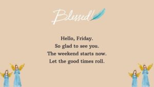 Happy Friday Quotes for a Positive Weekend