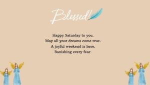 Happy Saturday Blessings for a Joyful Weekend