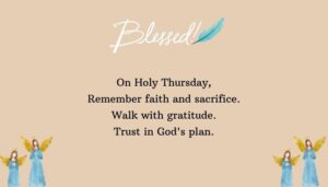 Holy Thursday Quotes About Faith and Hope