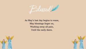 Last Day of May Blessings and Reflections