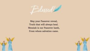 Messianic Passover Blessings and Sayings