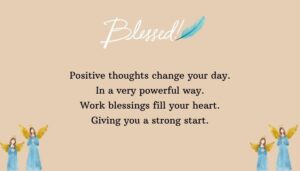 Positive Work Blessings for Success and Happiness