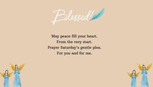 Prayer Saturday Blessings for Peace and Strength