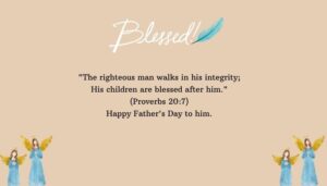 Scripture-Based Happy Father’s Day Blessings