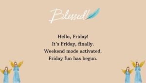 Short Positive Friday Quotes and Sayings