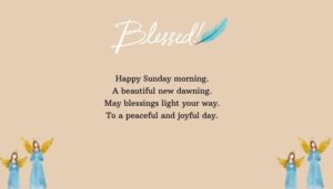 Sunday Good Morning Blessings for Peace and Joy