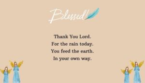 Thankful Rain Blessings for God’s Provision