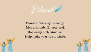 Thankful Tuesday Quotes and Gratitude Messages