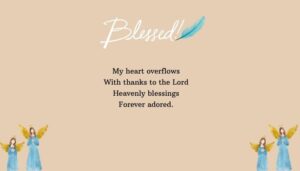 Thankful for Heavenly Blessings and Grace
