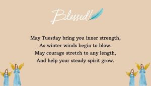 Tuesday Winter Blessings for Strength and Positivity