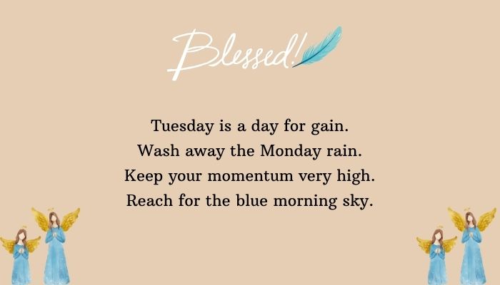 Tuesday Work Blessings and Positive Motivation
